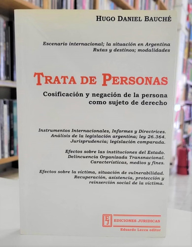 Trata De Personas -  Bauche, Hugo D.