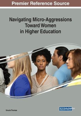 Libro Navigating Micro-aggressions Toward Women In Higher...