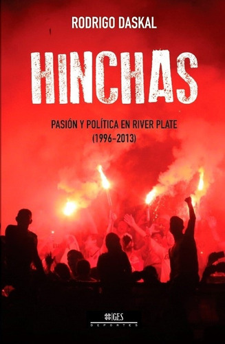 Hinchas - Daskal, Rodrigo