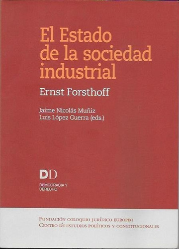 Forsthoff - El Estado De La Sociedad Industrial