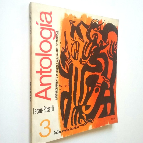 Antologia 3, Kapeluz, Lacau Y Rosetti