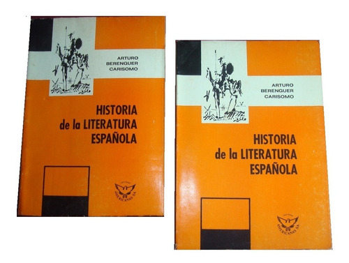 Historia De La Literatura Española - Berenguer Carisomo 1981