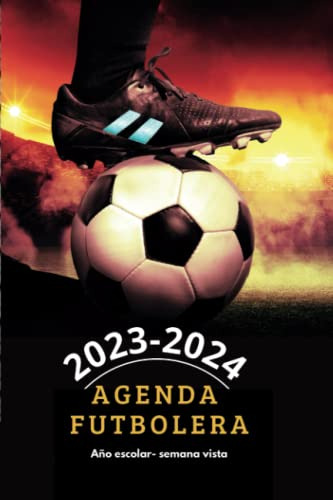 Agenda Escolar 2023-2024 Fútbol: Semana Vista. Para Aficiona