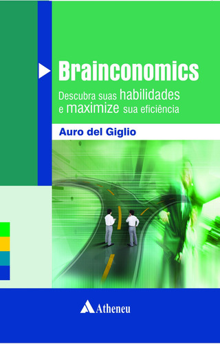 Brainconomics, de Giglio, Auro Del. Editorial Editora Atheneu Ltda, capa mole em português, 2011