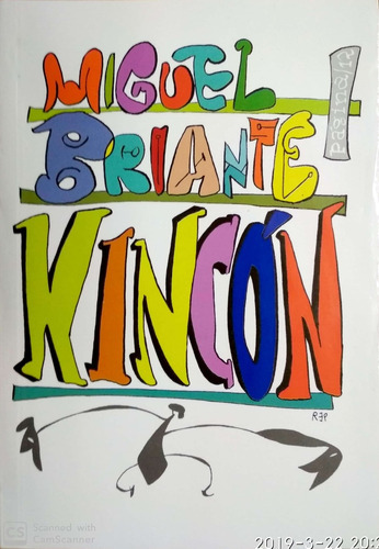 Kincon, de Miguel Briante. Editorial La Pagina, tapa blanda, edición 1 en español