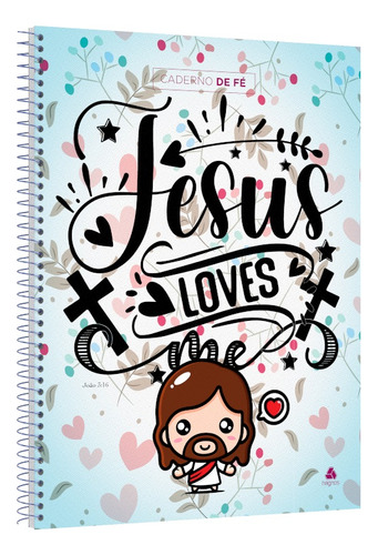 Libro Caderno De Fe Jesus Loves Me De Editora Hagnos Hagnos