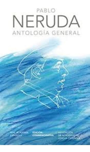 Libro Antología General - Pablo Neruda