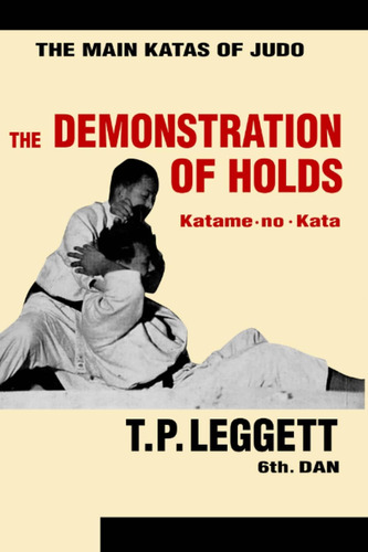 Libro: En Inglés The Demonstration Of Holds; Katame No Kata