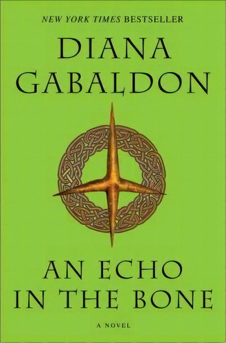 An Echo In The Bone, De Diana Gabaldon. Editorial Bantam Doubleday Dell Publishing Group Inc, Tapa Blanda En Inglés