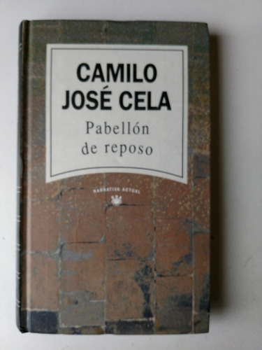 Pabellón De Reposo Camilo José Cela