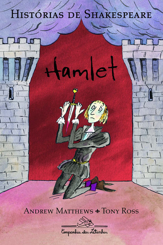 Hamlet, de Matthews, Andrew. Editora Schwarcz SA, capa mole em português, 2011