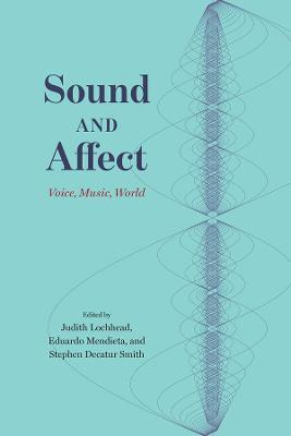 Libro Sound And Affect : Voice, Music, World - Judith Loc...