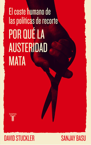 Por Que La Austeridad Mata - Stuckler,david