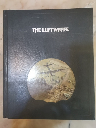 The Luftwaffe Libro Historia Segunda Guerra Mundial