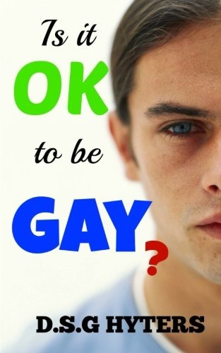 Is It Ok To Be Gayr And Other Important Questions