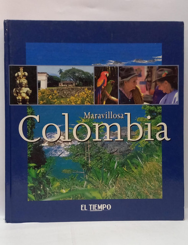 Libro Maravillosa Colombia