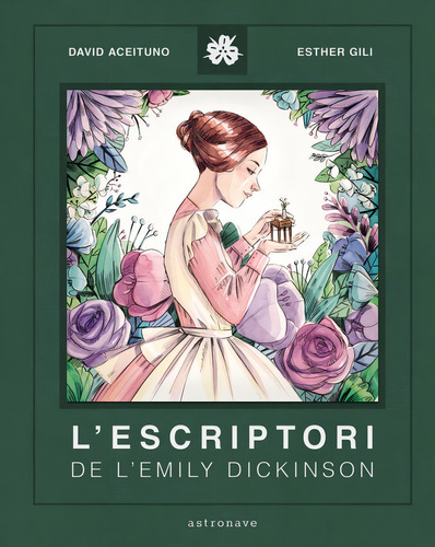 L'escriptori De L'emily Dickinson, De Aceituno, David. Editorial Astronave, Tapa Dura En Español
