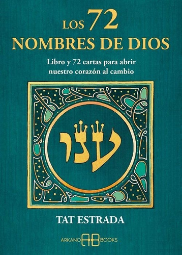 Los 72 Nombres De Dios, De Tat Estrada. Editorial Arkano Books, Tapa Blanda En Español, 2022