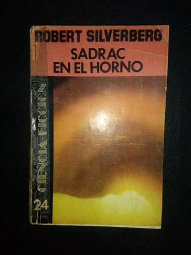 Libro Sadrac En El Horno Robert Silverberg