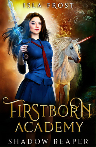 Firstborn Academy: Shadow Reaper, De Frost, Isla. Editorial Lightning Source Inc, Tapa Blanda En Inglés