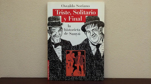 Triste, Solitario Y Final - Osvaldo Soriano & Sanyu