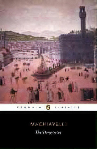 The Discourses, De Niccolo Machiavelli. Editorial Penguin Books Ltd, Tapa Blanda En Inglés