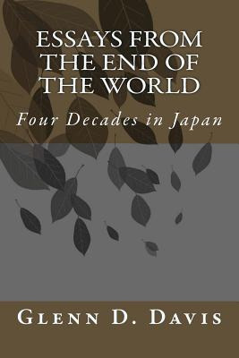 Libro Essays From The End Of The World: Four Decades In J...