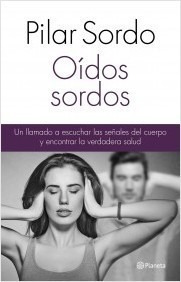 Oidos Sordos - Pilar Sordo - Planeta