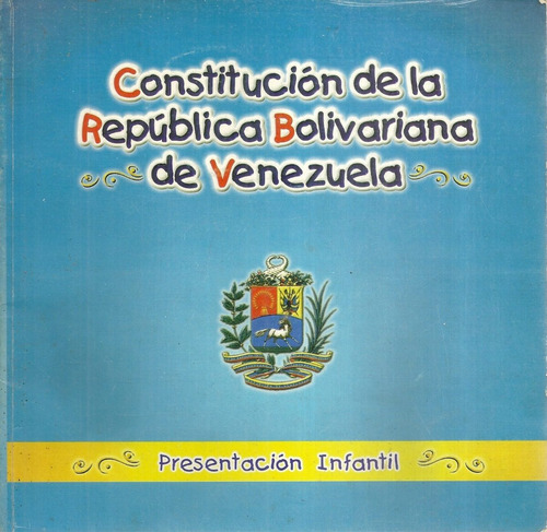 Libro Chavez Constitucion De Venezuela Presentacion Infantil