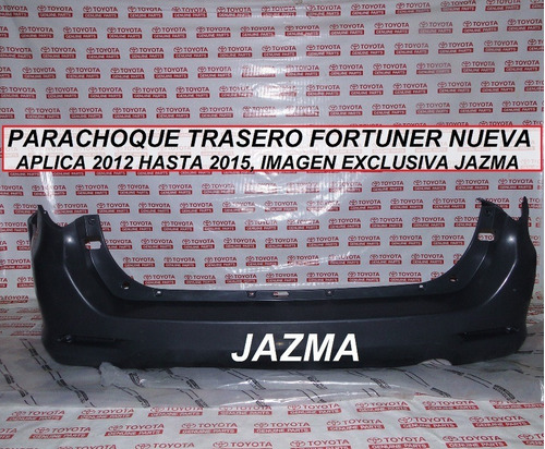 Parachoque Trasero Fortuner 2012 2015 Original Toyota 