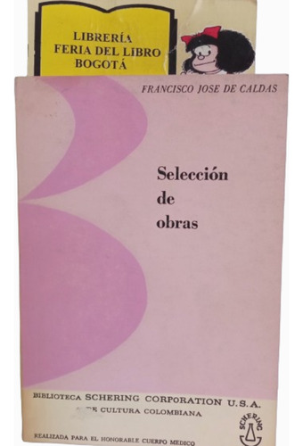 Fransisco José Caldas - Selección De Obras - 1970 - Schering