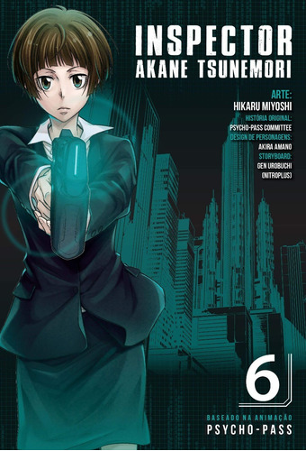 Psycho Pass 6 Inspector Akane Tsunemori! Mangá Panini!