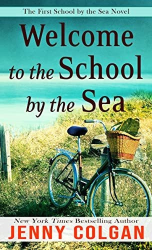 Book : Welcome To The School By The Sea The First School By