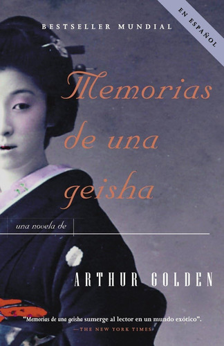 Libro: Memorias De Una Geisha Memoirs Of A Geisha: Una Novel