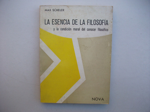La Esencia De La Filosofía - Max Scheler