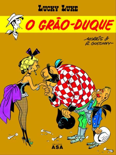 Lucky Luke - O Grão-duque, De Goscinny, Rene / Morris. Editora Edicoes Asa (portugal), Capa Mole