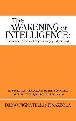 Libro The Awakening Of Intelligence : Toward A New Psycho...