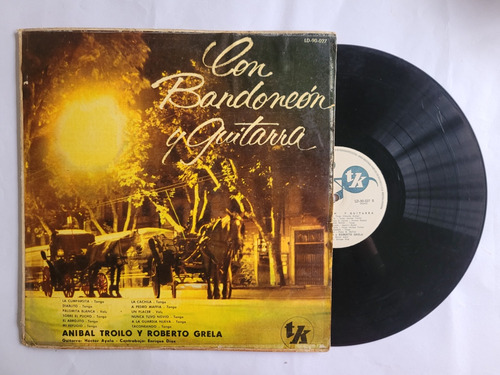 Troilo Grela Con Bandoneon Guitarra Vinilo Lp Tango