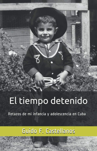 Libro: El Tiempo Detenido (spanish Edition)