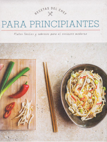 Recetas Del Chef Para Principiantes