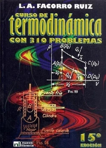 Curso De Termodinamica Con 310 Problemas 15 Ed Facorro Ruiz, De Facorro Ruiz. Editorial Nueva Librería, Tapa Blanda En Español, 2000