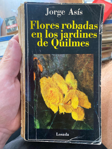 Flores Robadas En Los Jardines De Quilmes