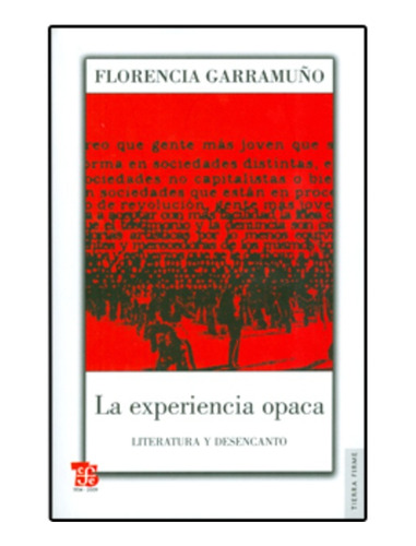 La Experiencia Opaca - Florencia Garramuno