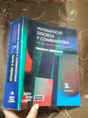 Libro Matemáticas Discretas Y Combinatoria Grimaldi