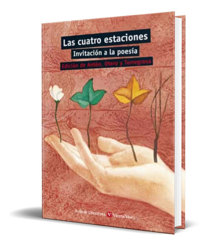 Las Cuatro Estaciones, Invitacion A La Poesia, De Vv. Aa.. Editorial Vicens-vives, Tapa Blanda En Español, 2013