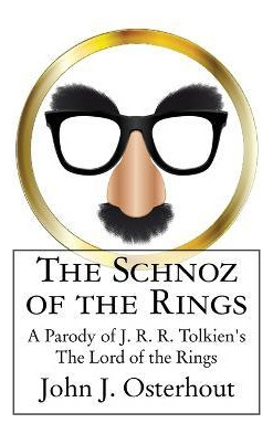 Libro The Schnoz Of The Rings : A Parody Of J. R. R. Tolk...