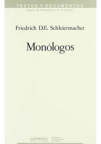 Monólogos, Schleiermacher, Anthropos