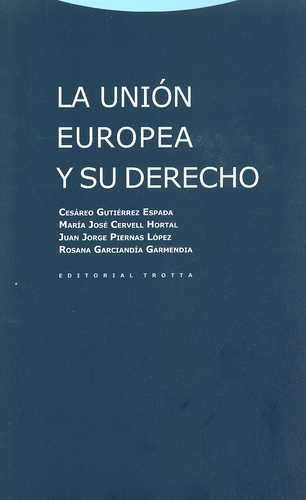 Libro Unión Europea Y Su Derecho, La