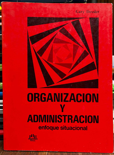 Organización Y Administración - Gary Dessler