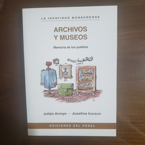 La Identidad Bonaerense. Archivos Arroyo